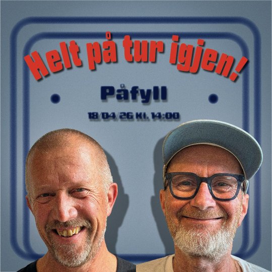 Kristian Arntsen og Hans Petter Jørgensen - helt på tur igjen!